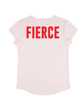 T-shirt Roll Up "Fierce"