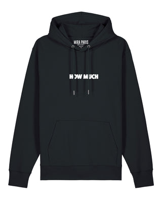 Hoodie Classic Brodé "How Much"