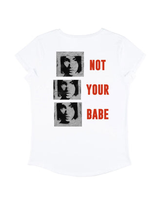 T-shirt Roll Up "Not Your Babe"