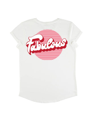 T-shirt Roll Up "Fabulous"