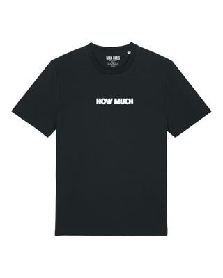 T-shirt Classic Brodé "How Much"