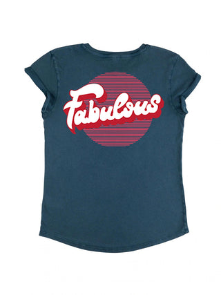 T-shirt Roll Up "Fabulous"