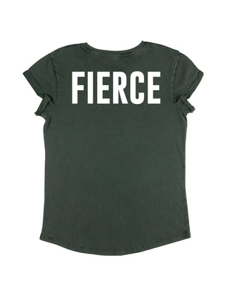 T-shirt Roll Up "Fierce"