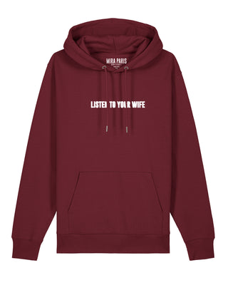 Hoodie Classic Brodé "Listen to Your Wife"