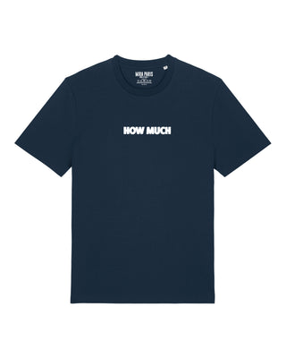 T-shirt Classic Brodé "How Much"