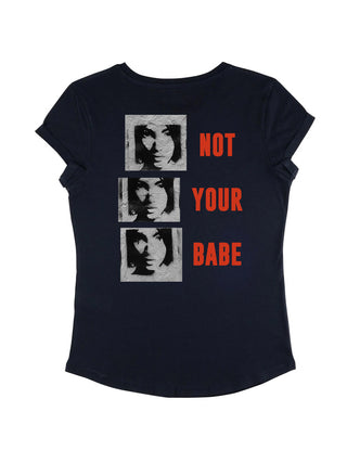 T-shirt Roll Up "Not Your Babe"