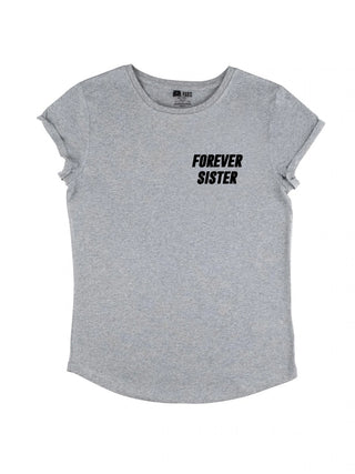 T-shirt Roll Up Brodé "Forever Sister"