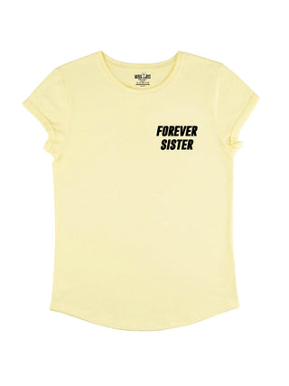 T-shirt Roll Up Brodé "Forever Sister"