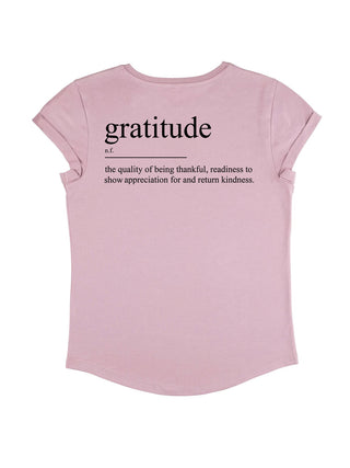 T-shirt Roll Up "Gratitude"