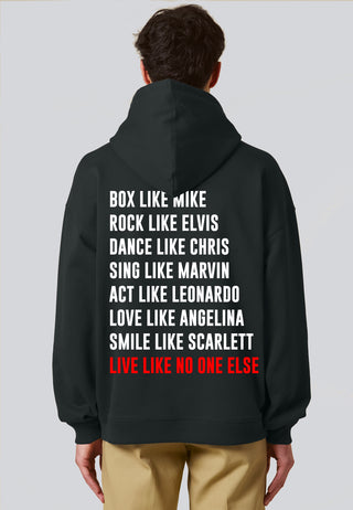 Hoodie Oversize "Live Like No One"