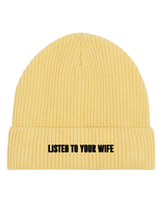 Beanie Fisherman Brodé "Listen to Your Wife"