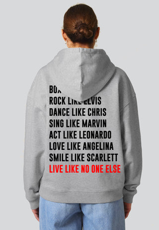 Hoodie Oversize "Live Like No One"