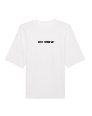 T-shirt Oversize Brodé "Listen To Your Wife"