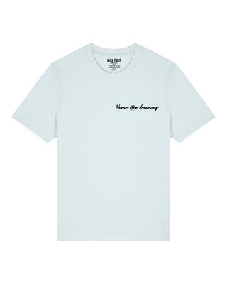 T-shirt Classic "Never Stop Dreaming"