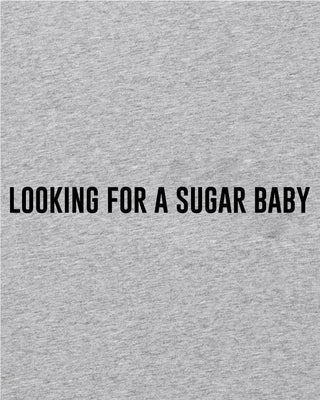 T-shirt Oversize "Looking For A Sugar Baby"