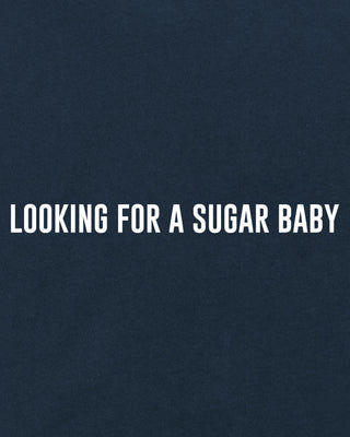 T-shirt Oversize "Looking For A Sugar Baby"