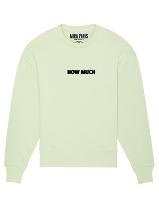 Sweatshirt Classic Brodé "How Much"