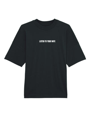 T-shirt Oversize Brodé "Listen To Your Wife"