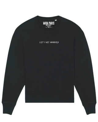 Sweatshirt Classic Brodé "Let's Get Married"