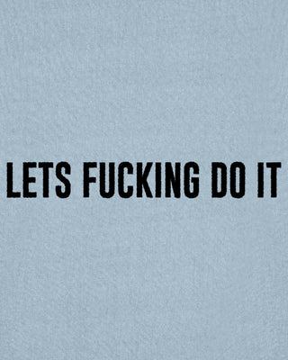 T-shirt Classic Brodé "Let's Fucking Do It"