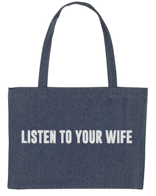 Shopping Bag Brodé "Listen To Your Wife"