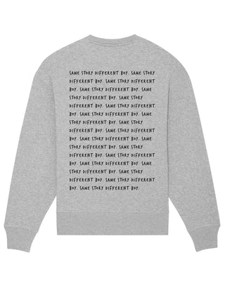 Sweatshirt Oversize "Same Story"