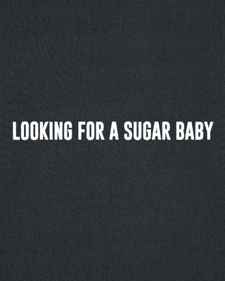 T-shirt Classic Brodé "Looking For a Sugar Baby"