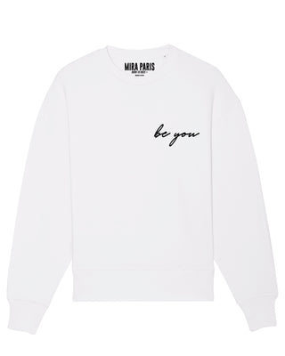 Sweatshirt Oversize Brodé "Be You"