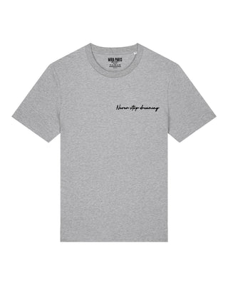 T-shirt Classic "Never Stop Dreaming"