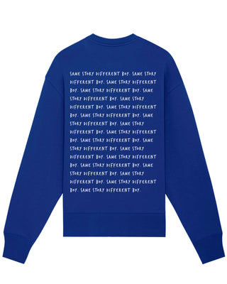 Sweatshirt Oversize "Same Story"