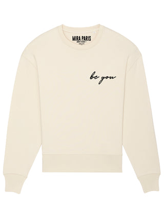 Sweatshirt Oversize Brodé "Be You"