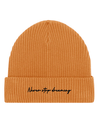 Beanie Fisherman Brodé "Never Stop Dreaming"