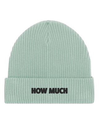 Beanie Fisherman Brodé "How Much"