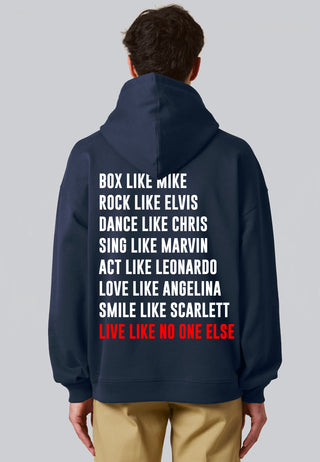 Hoodie Oversize "Live Like No One"