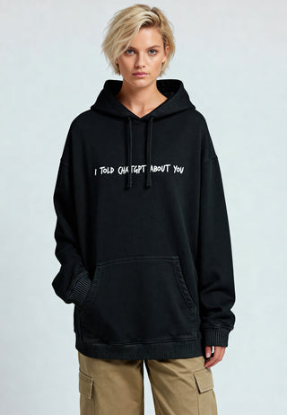 Hoodie Oversize Brodé "I Told ChatGPT"