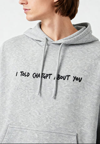 Hoodie Oversize Brodé "I Told ChatGPT"