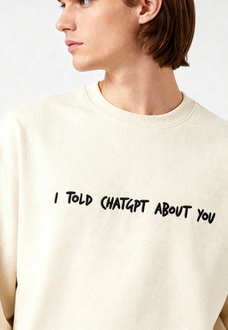 Sweatshirt Oversize Brodé "I Told ChatGPT"