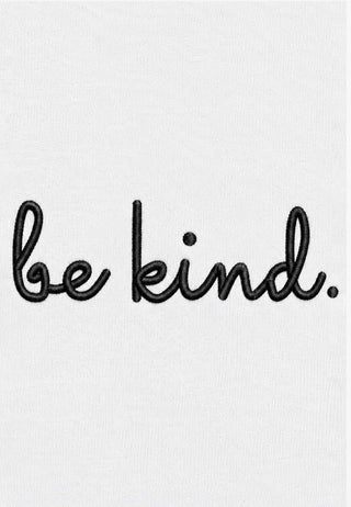 T-shirt Classic Brodé "Be Kind"