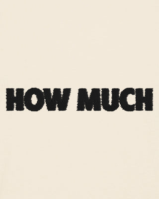 T-shirt Classic Brodé "How Much"