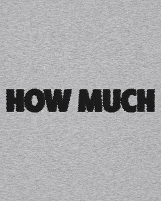 T-shirt Classic Brodé "How Much"