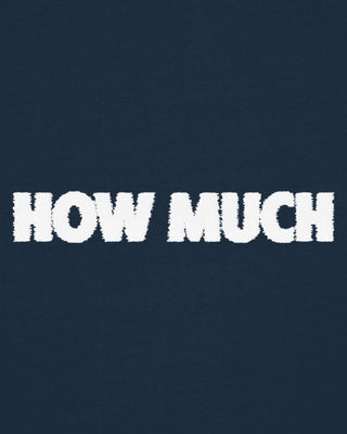 T-shirt Classic Brodé "How Much"