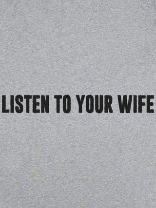 T-shirt Roll Up Brodé "Listen to Your Wife"