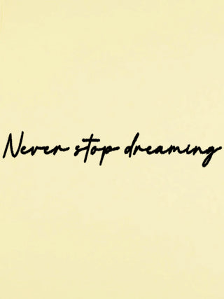 T-shirt Roll Up Brodé "Never Stop Dreaming"