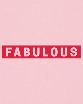 T-shirt Classic "Fabulous"