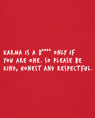 T-shirt Classic Brodé "Karma is a B****"
