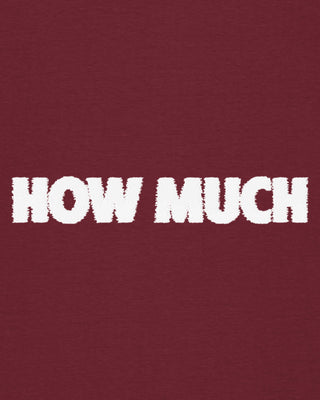 T-shirt Classic Brodé "How Much"