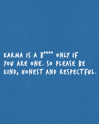 T-shirt Classic Brodé "Karma is a B****"