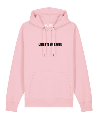 Hoodie Classic Brodé "Listen to Your Wife"