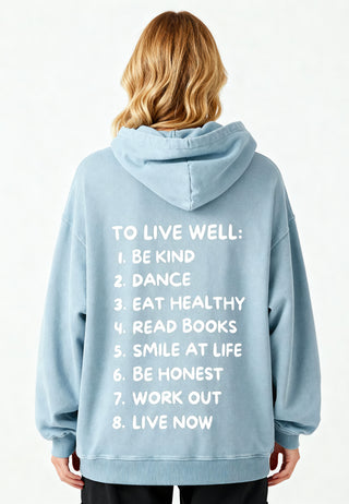 Hoodie Oversize "To Live Well"