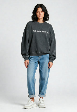 Sweatshirt Oversize Brodé "I Told ChatGPT"